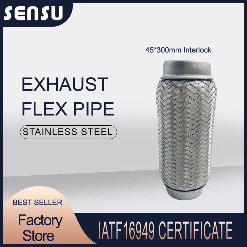 45x300mm Stainless Steel Auto Exhaust Flexible Pipe Inside Interlcok